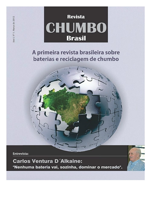 A PRIMEIRA REVISTA BRASILEIRA SOBRE BATERIAS E RECICLAGEM DE CHUMBO